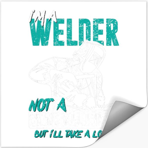 Welding Memes Mens I'm A Welder Not A Gynecologist Funny Welding Stickers-image