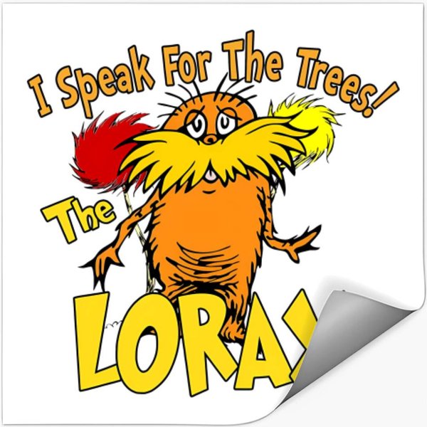 I Speak For The Trees The Lorax Stickers, Dr Seuss Stickers, Reading Day Lover Stickers-image