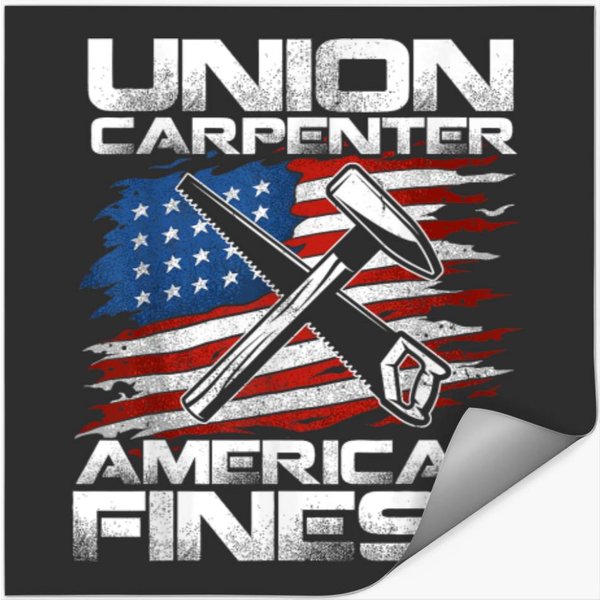 Labor Day Union Carpenter Americas Finest Stickers-image