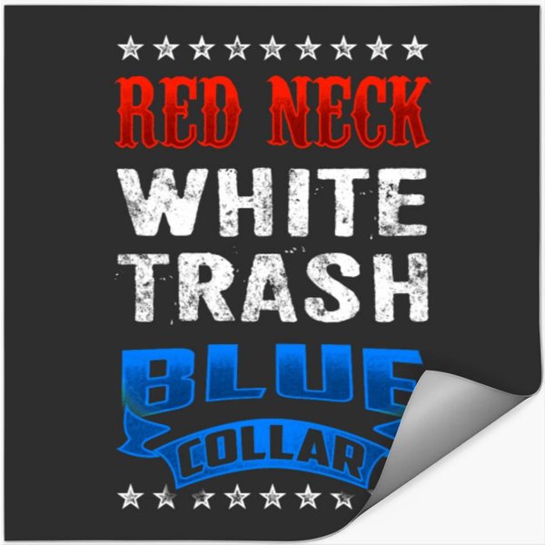 Redneck White Trash Blue Collar Essential Stickers-image