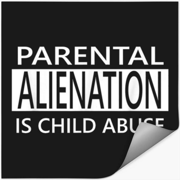 Parental Alienation Is Child Abuse Awareness Stickers-image