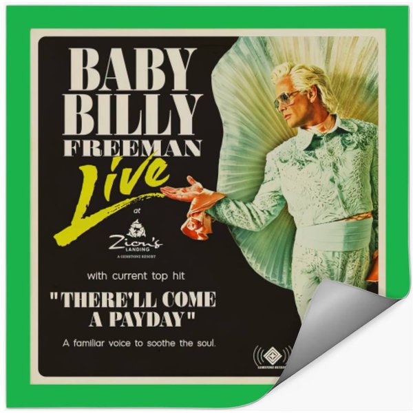 Baby Billy Freeman Live At Zion's Landing - Righteous Gemstones - Stickers-image