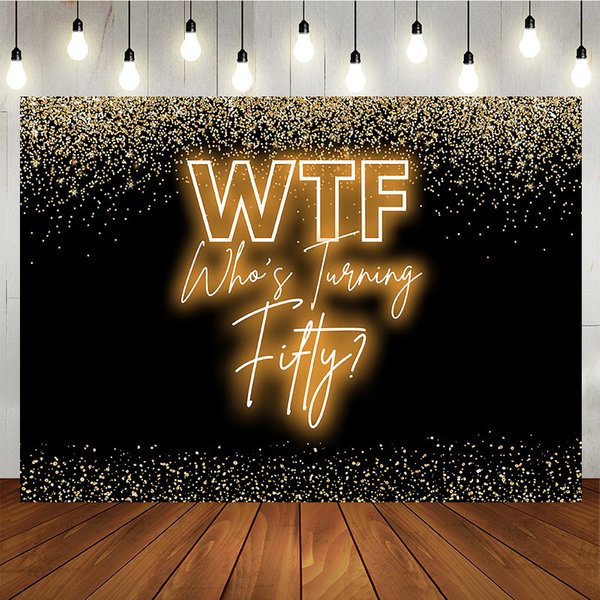 Aperturee Funny 50th Birthday Backdrop for Adult Party, WTF Who's Turning Fifty Banner, Black and Gold Glitter Decor