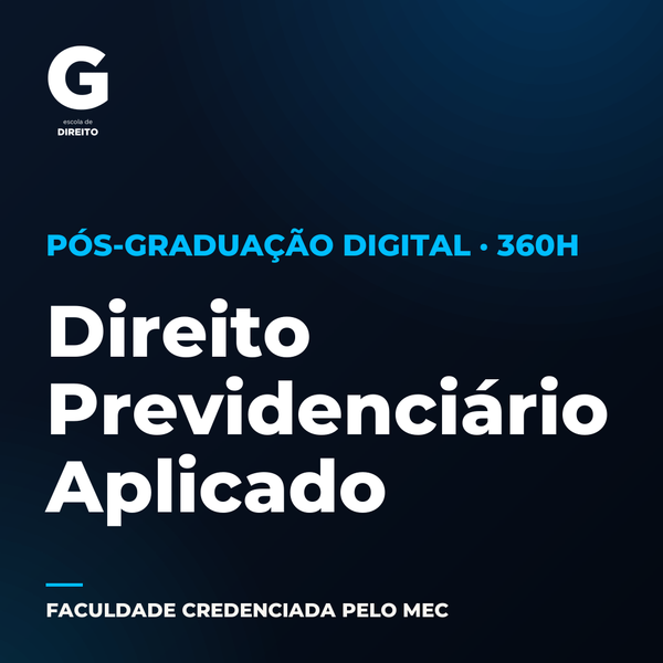 Pós-graduação em Direito Previdenciário Aplicado