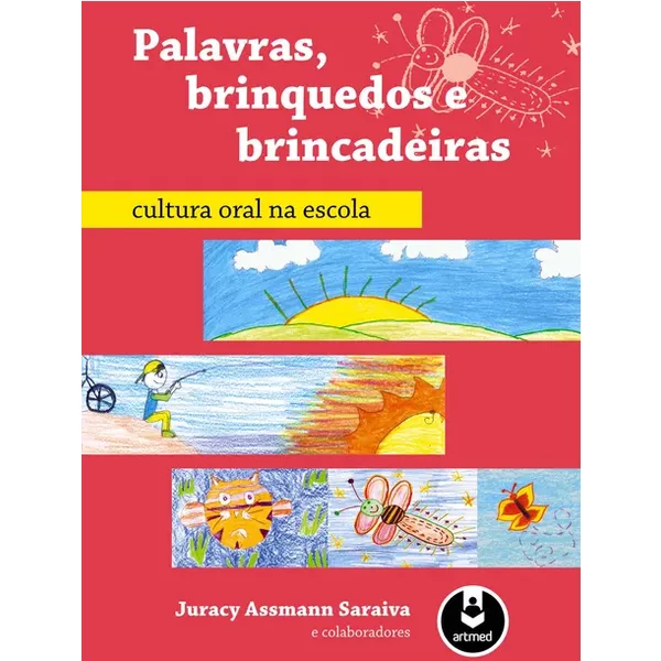 Palavras, Brinquedos e Brincadeiras
