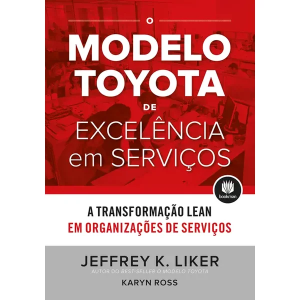 O Modelo Toyota de Excelência em Serviços