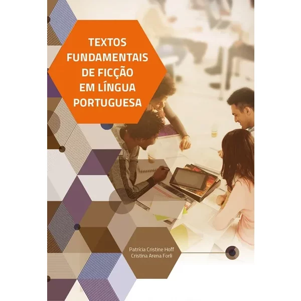 Textos Fundamentais de Ficção em Língua Portuguesa