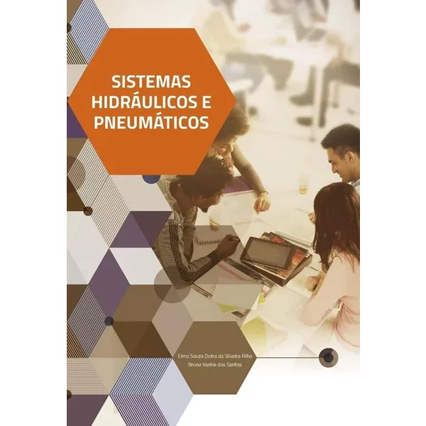 Sistemas Hidráulicos e Pneumáticos