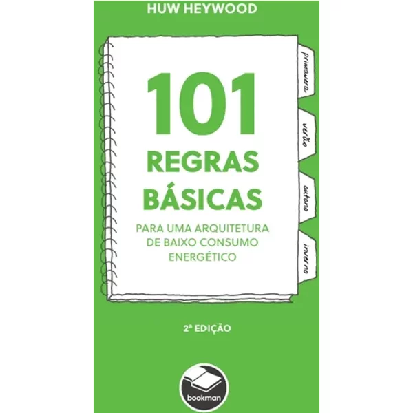 101 Regras Básicas para uma Arquitetura de Baixo Consumo Energético
