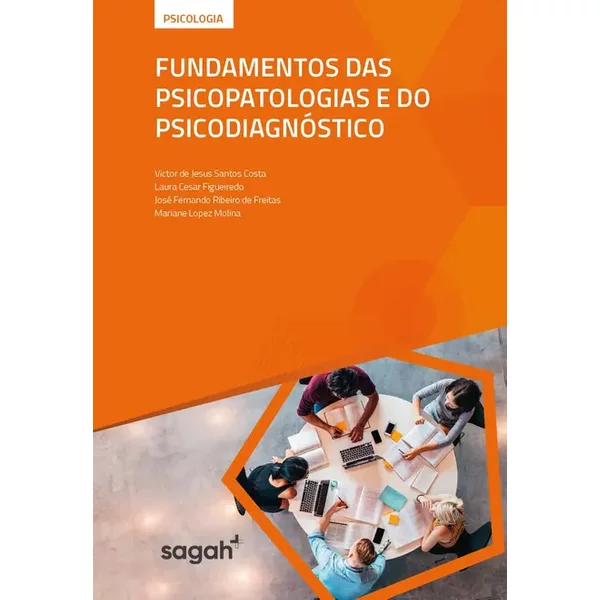 Fundamentos das Psicopatologias e do Psicodiagnóstico