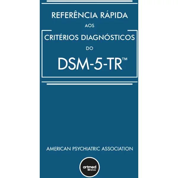 Referência Rápida aos Critérios Diagnósticos do DSM-5-TR
