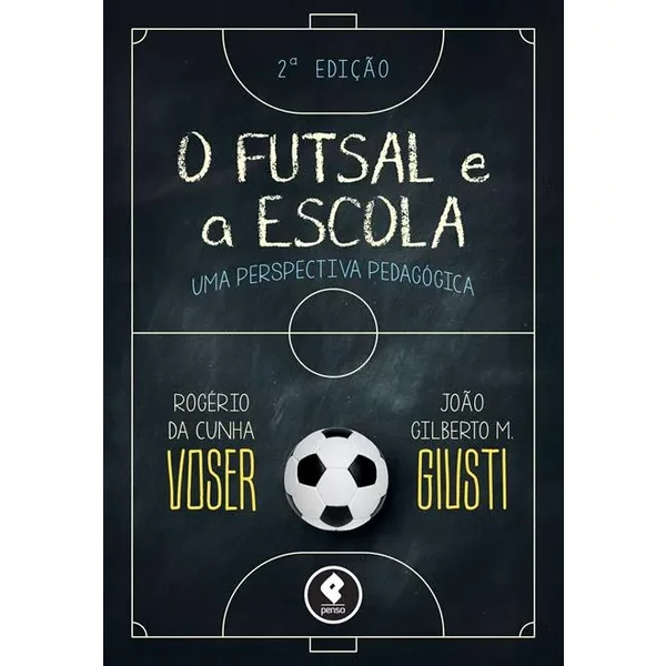O Futsal e a Escola