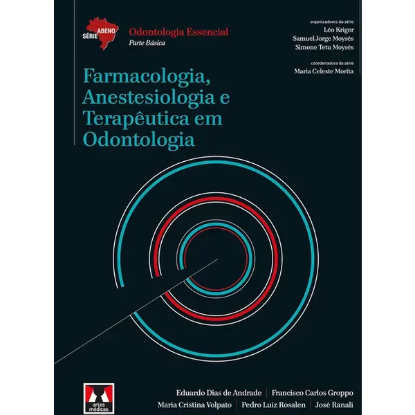 Farmacologia, Anestesiologia e Terapêutica em Odontologia