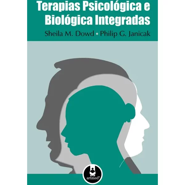 Terapias Psicológica e Biológica Integradas