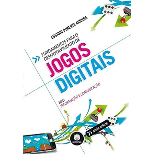 Fundamentos para o Desenvolvimento de Jogos Digitais