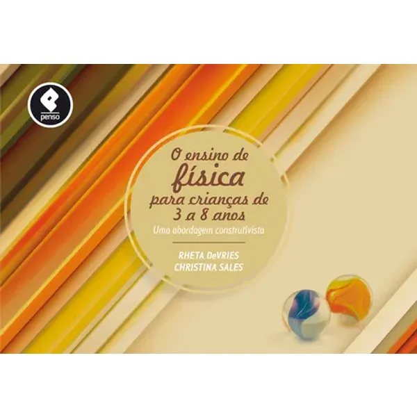O Ensino de Física para Crianças de 3 a 8 Anos
