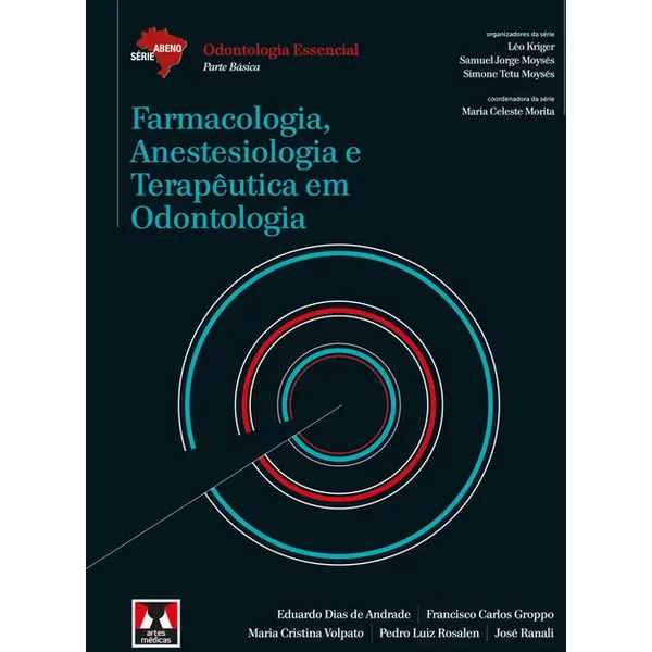 Farmacologia, Anestesiologia e Terapêutica em Odontologia