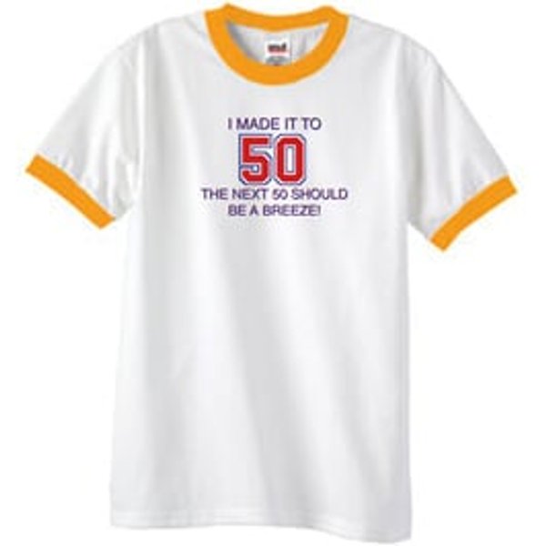 50th Birthday Shirt I Made It To 50 Ringer Shirt White/Gold