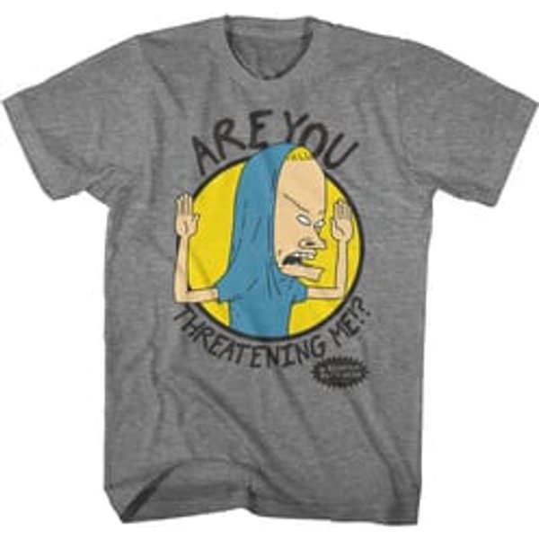 Beavis and Butthead Are You Threatening Me Adult Tshirt