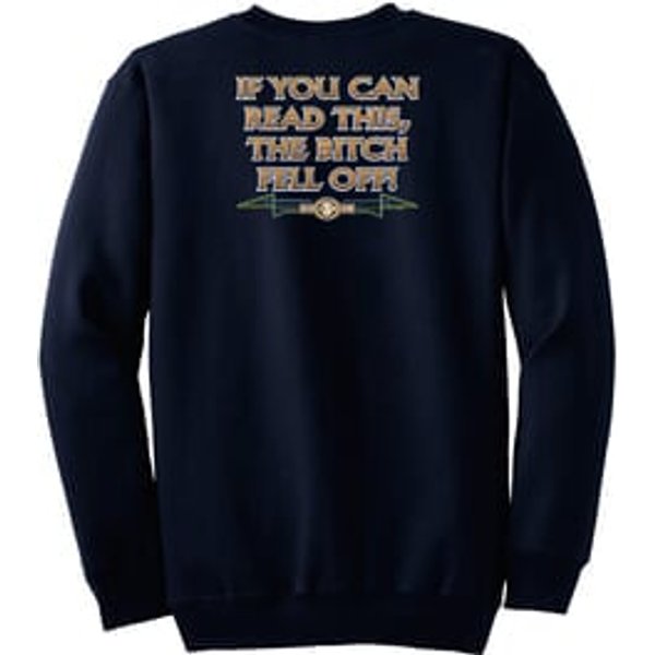 Biker Sweatshirt The Bitch Fell Off Adult Navy Sweat Shirt