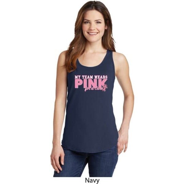 Breast Cancer Awareness My Team Wears Pink For a Cure Ladies Tank Top