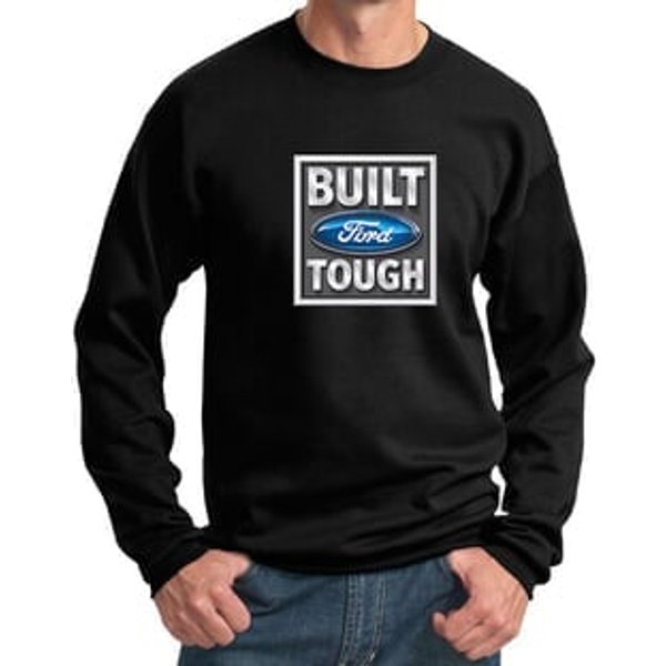 Built Ford Tough Sweatshirt Ford Logo Mens Black Sweat Shirt