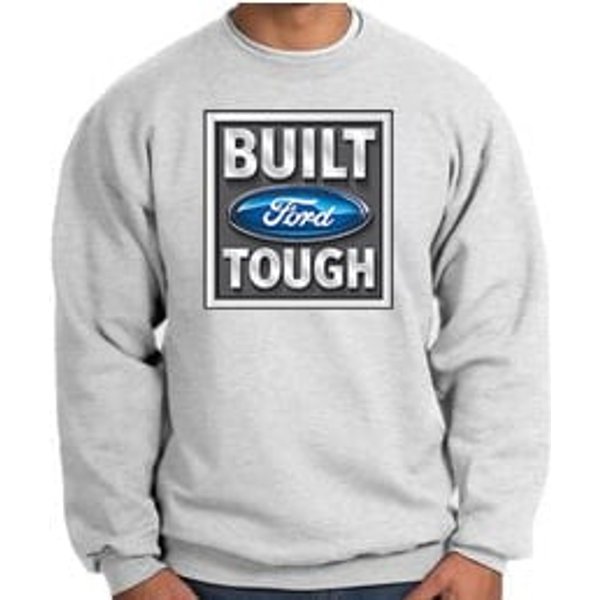 Built Ford Tough Sweatshirts - Ford Logo Adult Sweat Shirts