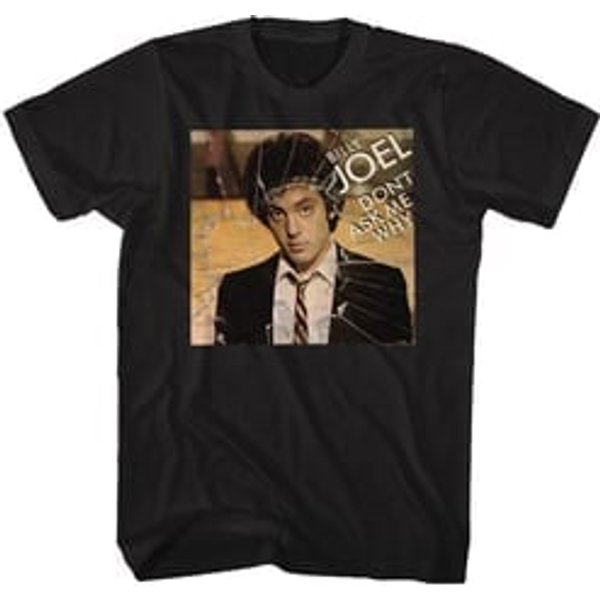 Mens Billy Joel Don't Ask Me Why T-shirt - Black
