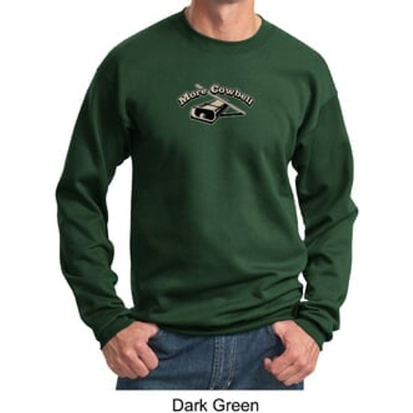 Drummer Sweatshirt More Cowbell Funny Musician Adult Sweat Shirt