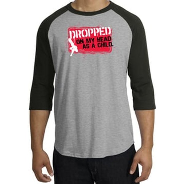 Funny Raglan Shirt - Dropped On My Head As A Child Heater Grey/Black