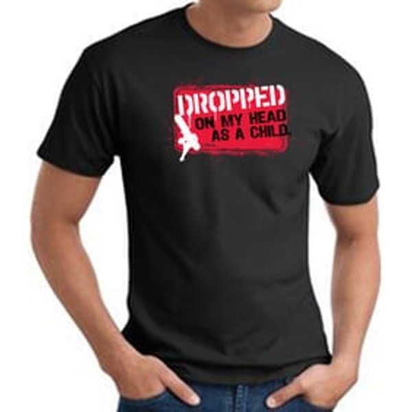 Funny T-Shirt - Dropped On My Head As A Child Adult Black Tee Shirt