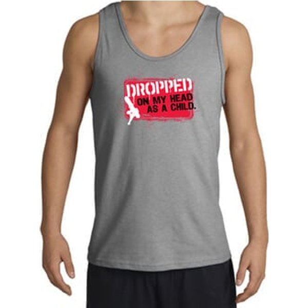 Funny Tank Top Dropped On My Head As A Child Adult Sports Grey Tanktop
