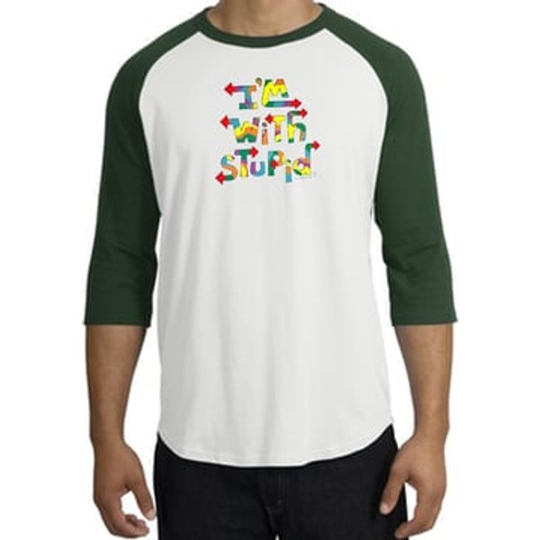 I'm With Stupid Raglan Shirt - Funny Two Ways White/Forest Tee