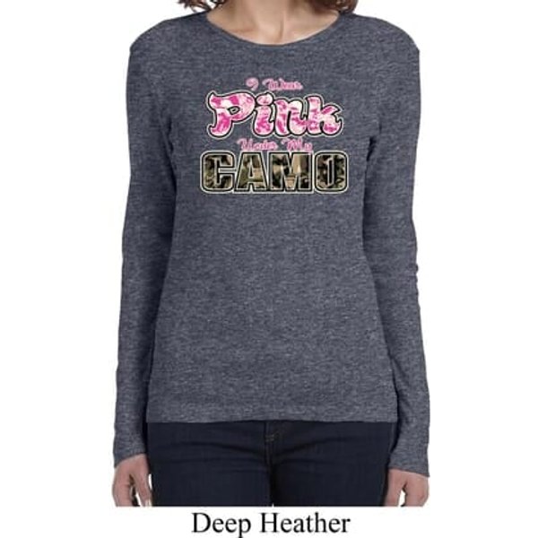I Wear Pink Under My Camo Ladies Long Sleeve Shirt