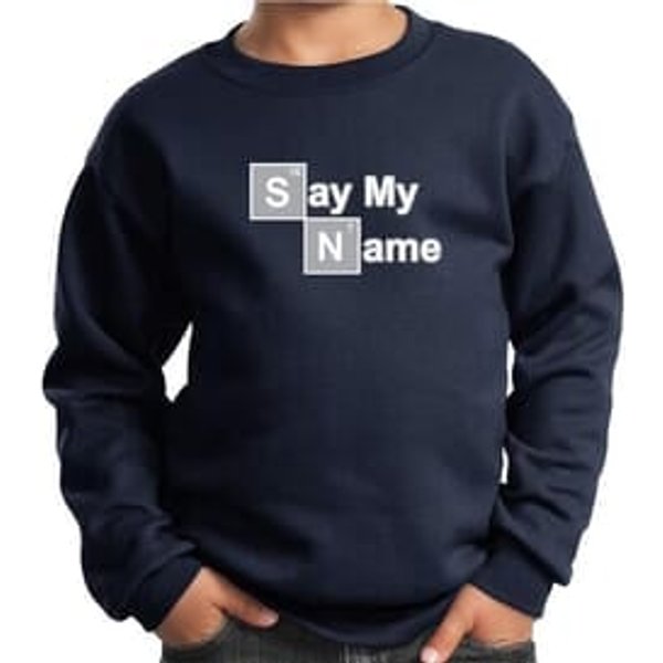 Kids Sweatshirt Say My Name Sweat Shirt