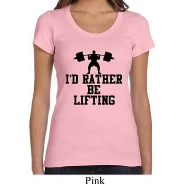 Ladies Fitness Shirt I Rather Be Lifting Scoop Neck Tee T-Shirt