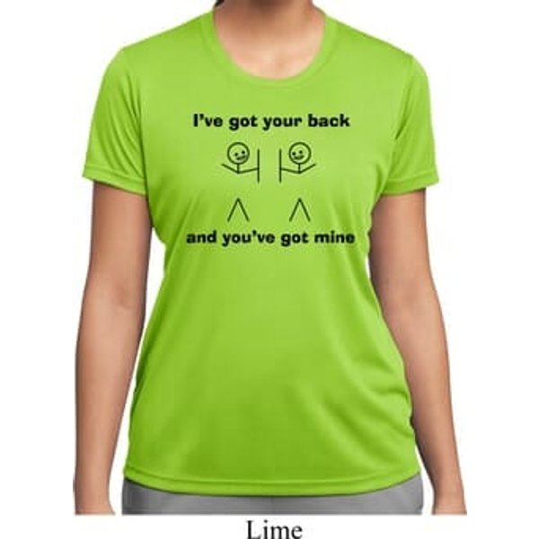 Ladies Funny Shirt I've Got Your Back Moisture Wicking Tee T-Shirt