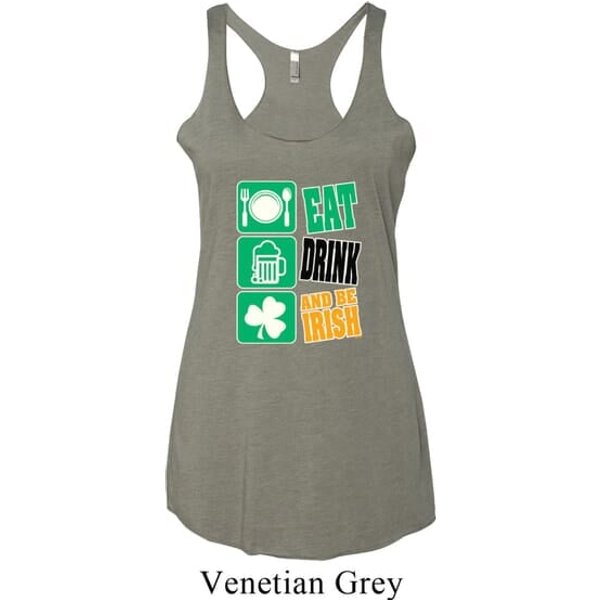 Ladies Irish Tanktop Eat Drink Be Irish Tri Blend Racerback Tank Top