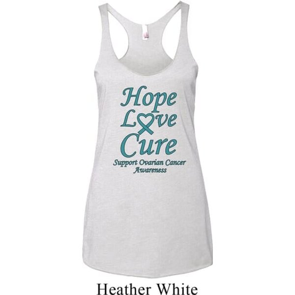 Ladies Ovarian Cancer Hope Love Cure Tri Blend Racerback