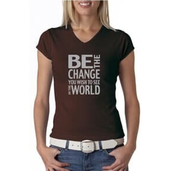 Ladies Shirt Be The Change V-neck Tee T-Shirt
