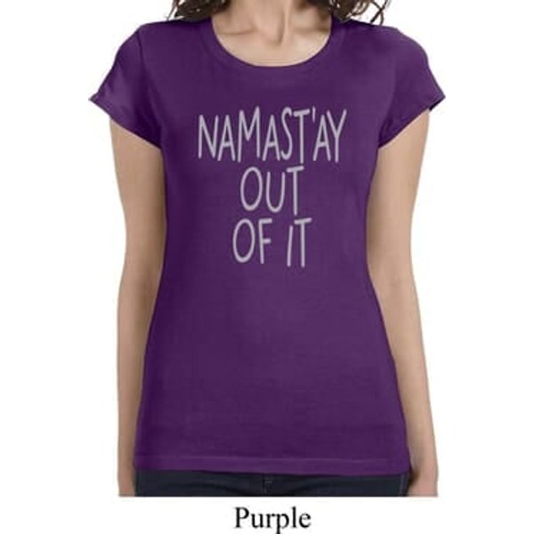 Ladies Yoga Shirt Namastay Out Of It Longer Length Tee T-Shirt