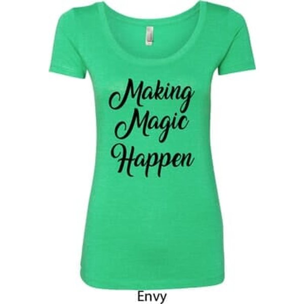 Making Magic Happen Black Print Ladies Scoop Neck Shirt