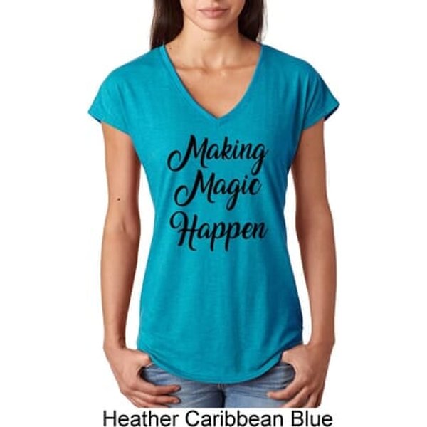 Making Magic Happen Black Print Ladies Tri Blend V-Neck Shirt