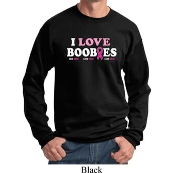 Mens Breast Cancer Awareness Sweatshirt I Love Boobies Sweat Shirt