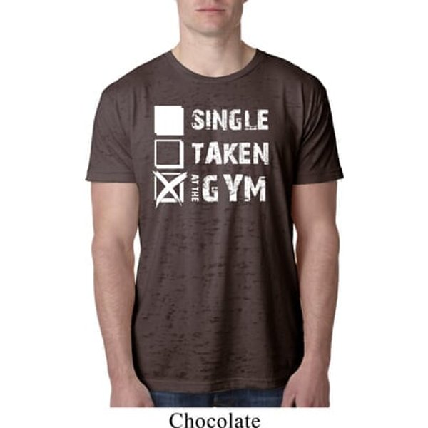 Mens Fitness Shirt Single Taken At The Gym Burnout Tee T-Shirt
