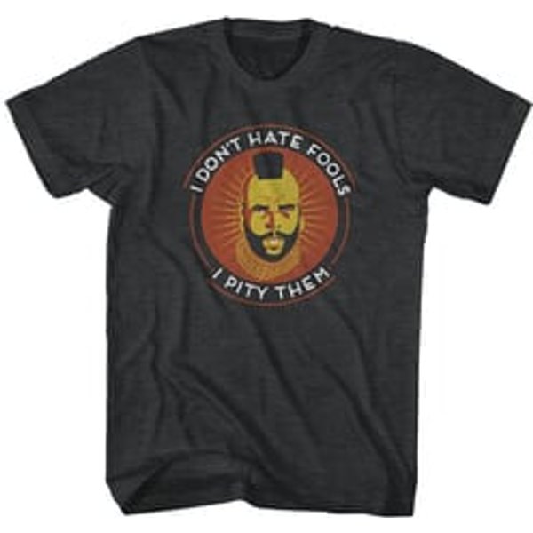 Mr. T Shirt I Don't Hate Fools Charcoal Heather T-Shirt