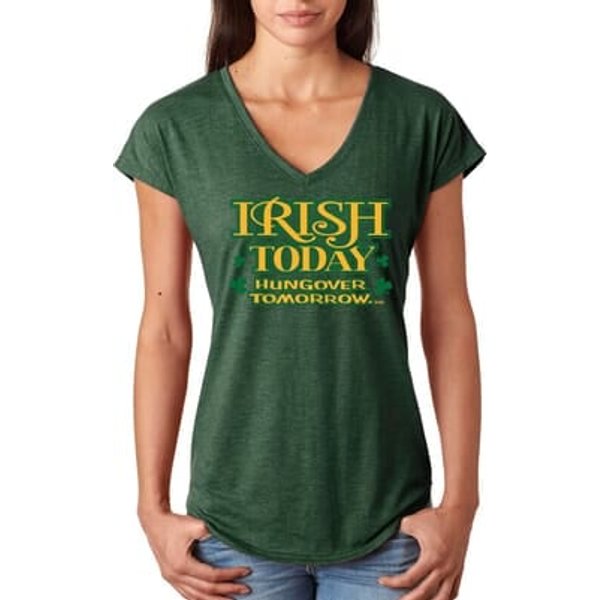 St Patricks Day Irish Today Hungover Ladies Tri Blend V-neck