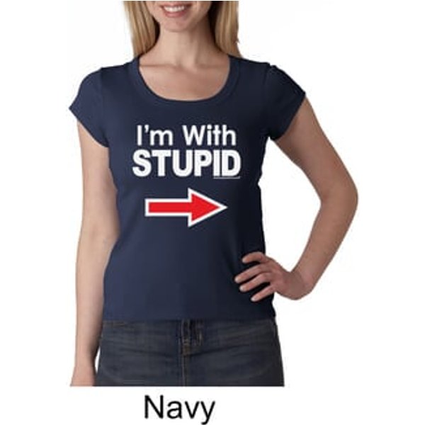 Stupid Shirt I
