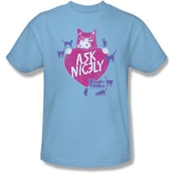 Tender Vittles Shirt Ask Nicely Light Blue T-Shirt