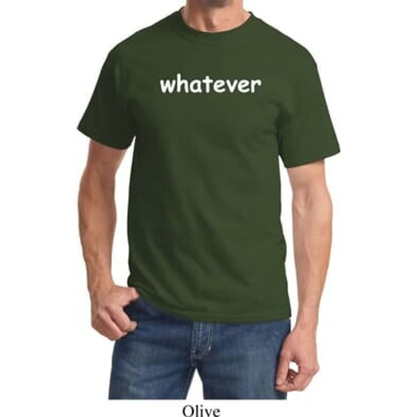Whatever T-shirt